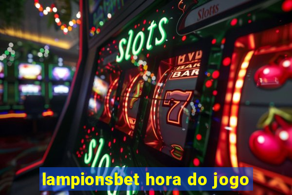 lampionsbet hora do jogo