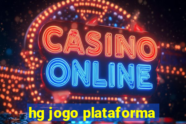 hg jogo plataforma