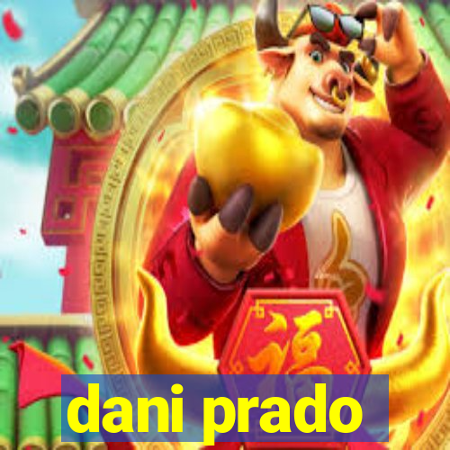 dani prado