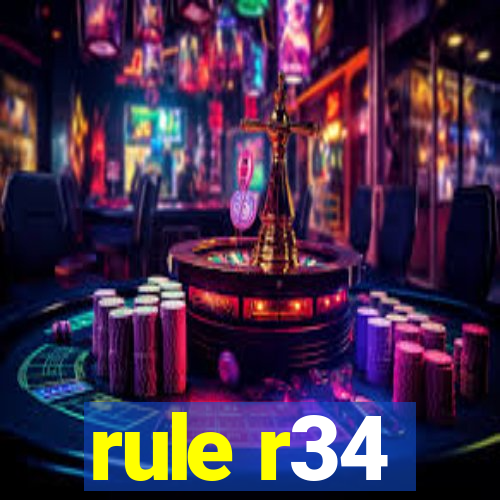rule r34