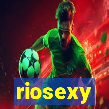 riosexy