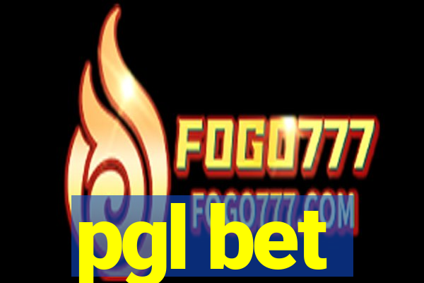 pgl bet