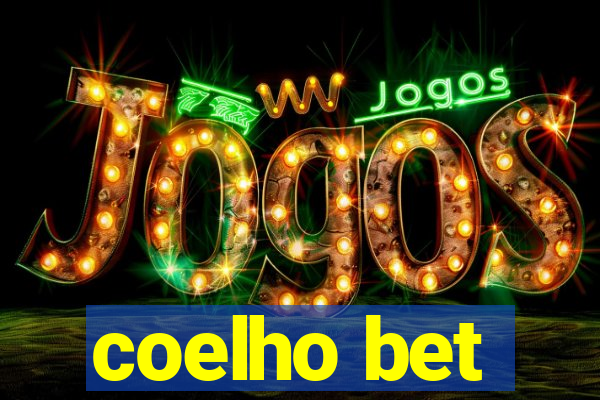 coelho bet