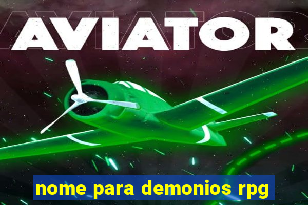 nome para demonios rpg