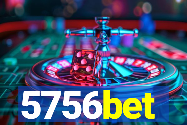 5756bet