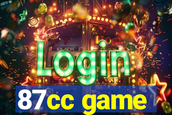 87cc game