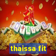 thaissa fit