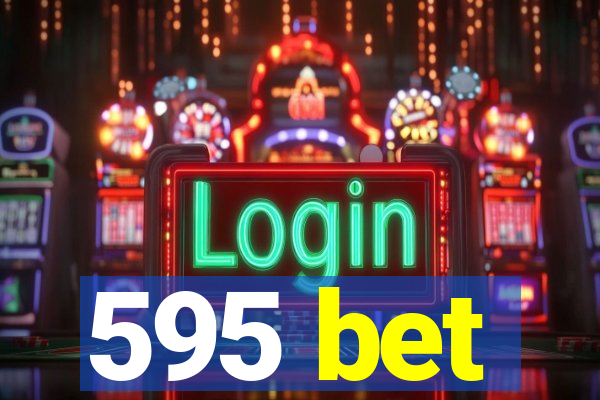 595 bet