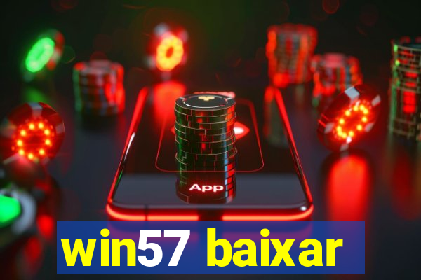 win57 baixar