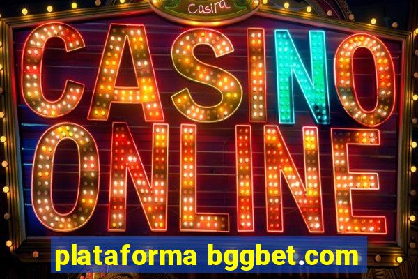 plataforma bggbet.com