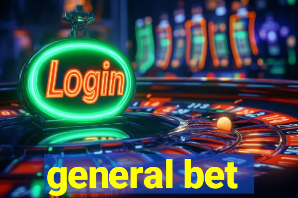 general bet