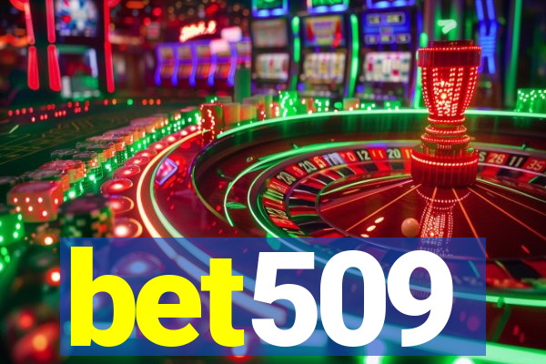 bet509