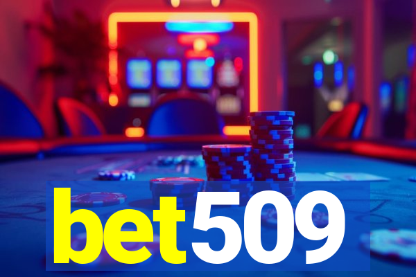bet509