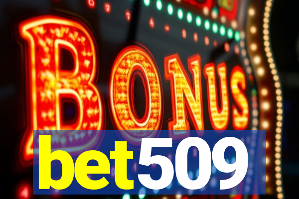 bet509