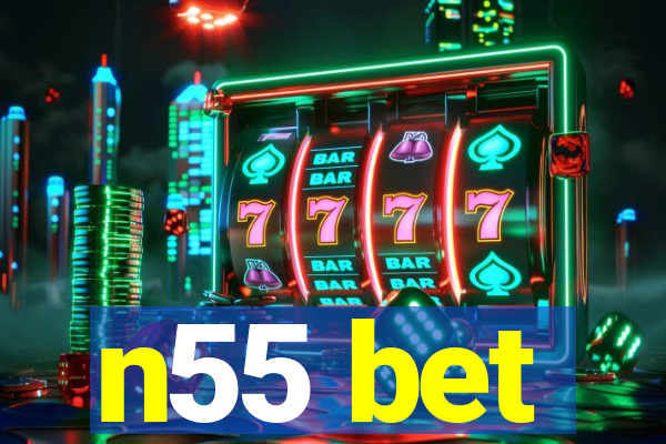 n55 bet