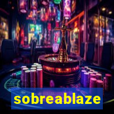 sobreablaze
