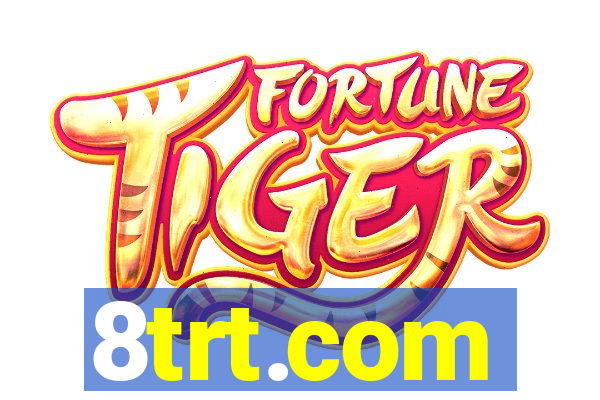 8trt.com