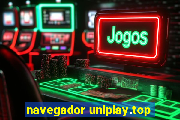 navegador uniplay.top