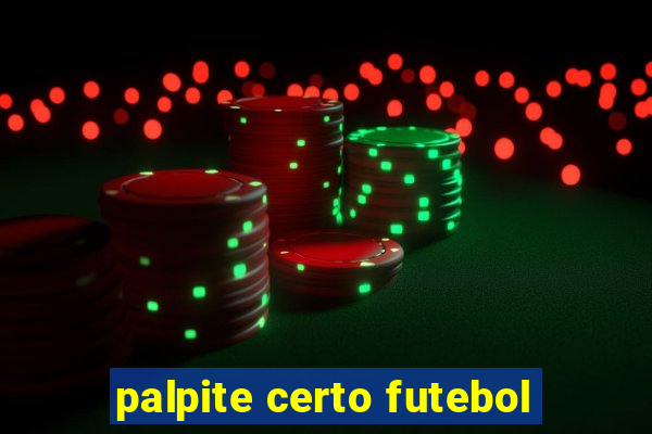 palpite certo futebol