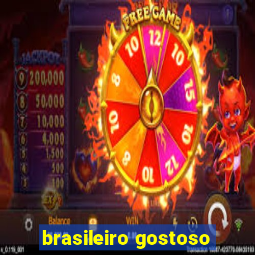 brasileiro gostoso