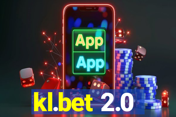 kl.bet 2.0