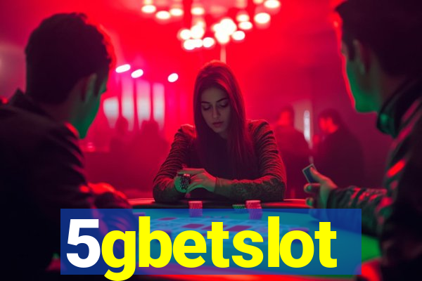 5gbetslot