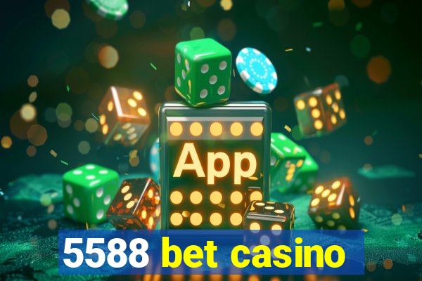 5588 bet casino
