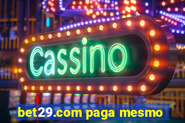 bet29.com paga mesmo