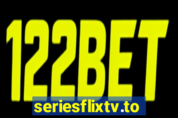 seriesflixtv.to