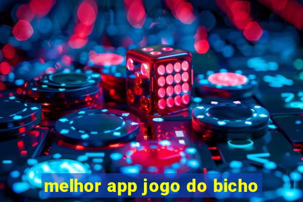 melhor app jogo do bicho