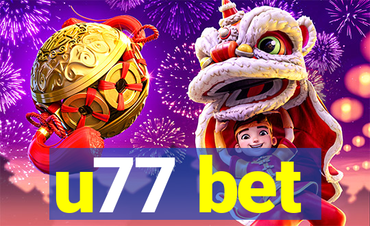 u77 bet