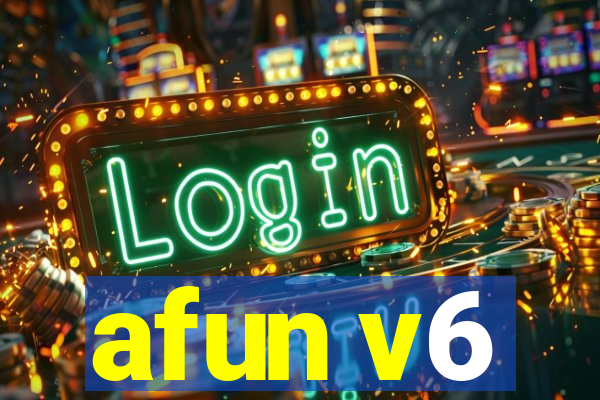 afun v6