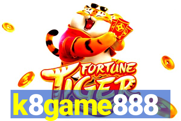 k8game888