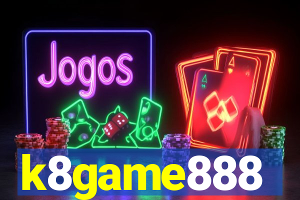 k8game888