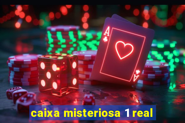 caixa misteriosa 1 real