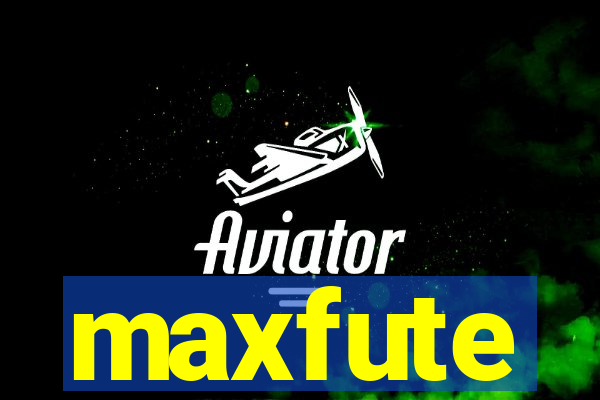 maxfute
