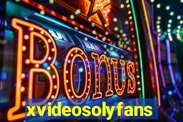 xvideosolyfans