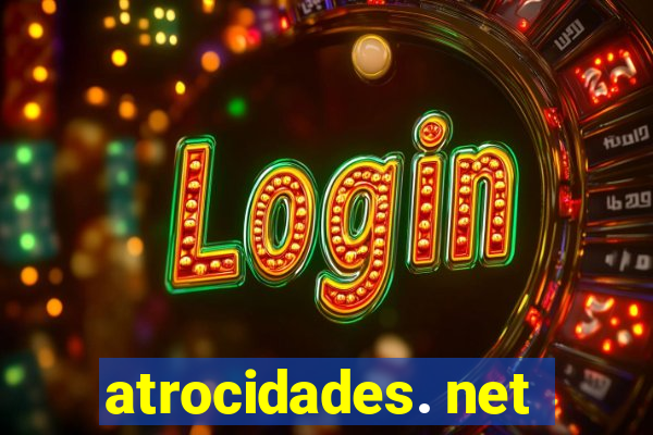 atrocidades. net