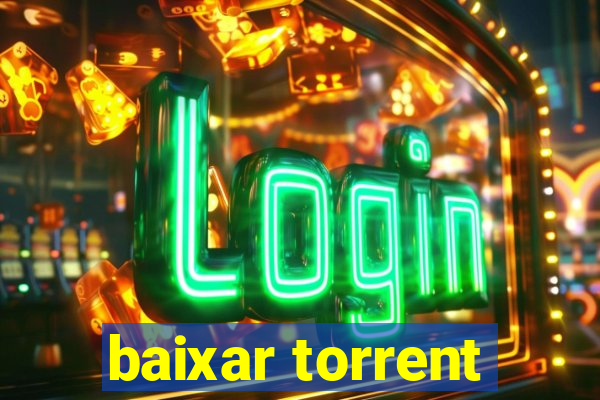 baixar torrent