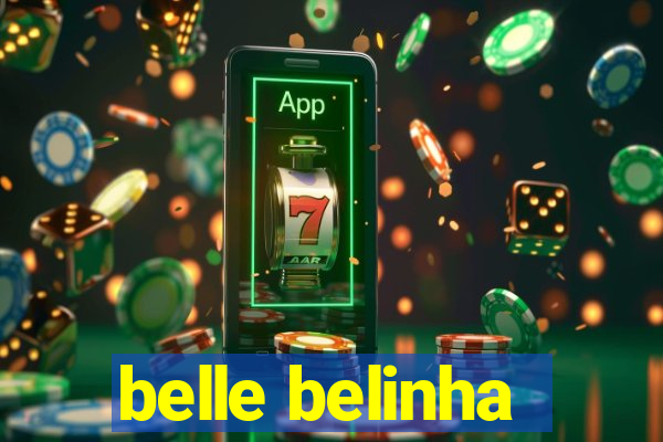 belle belinha
