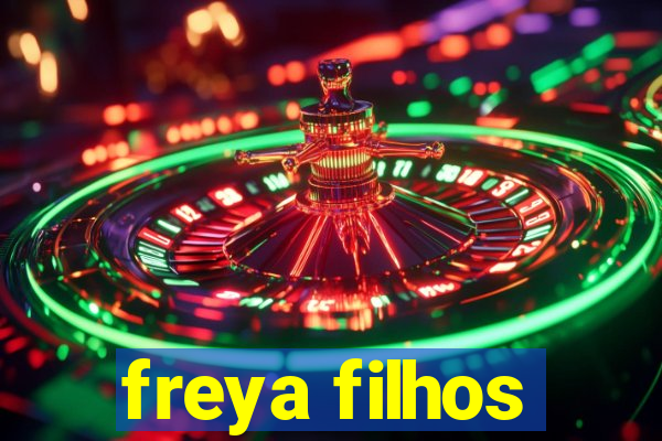 freya filhos