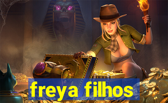 freya filhos