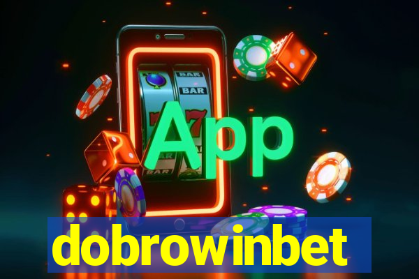 dobrowinbet