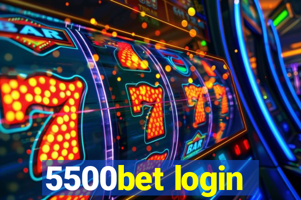 5500bet login
