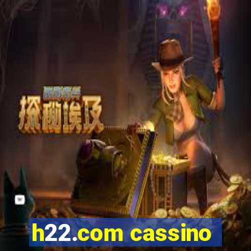 h22.com cassino