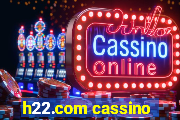 h22.com cassino