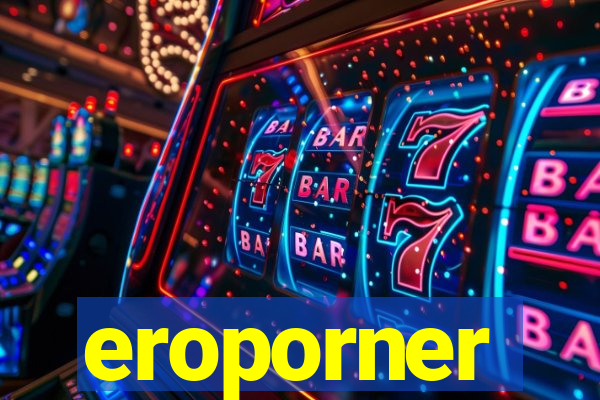 eroporner