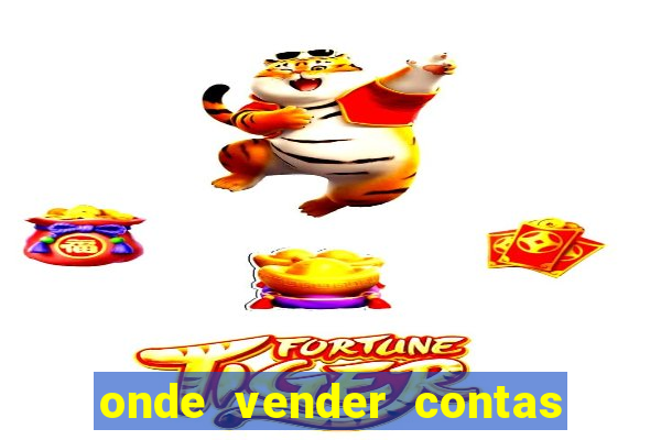 onde vender contas de jogos