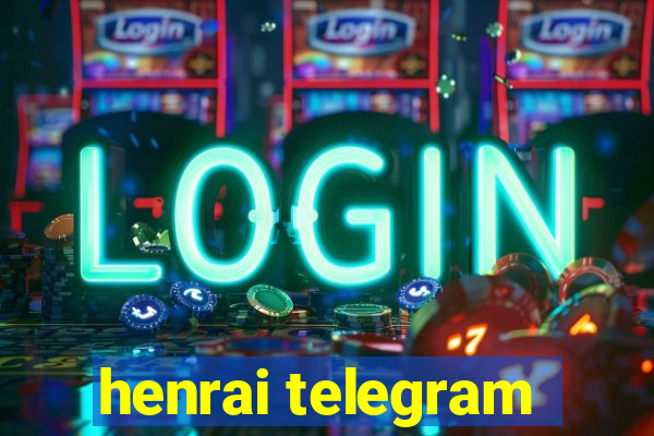 henrai telegram