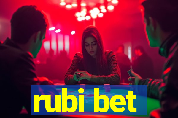 rubi bet